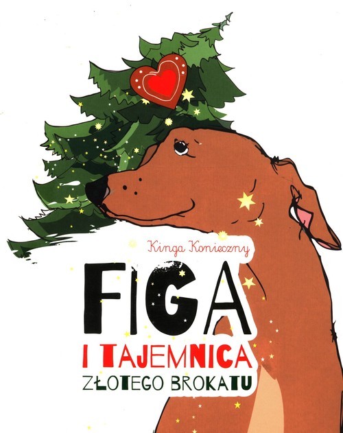 okładka Figa i tajemnica złotego brokatu książka | Kinga Konieczny