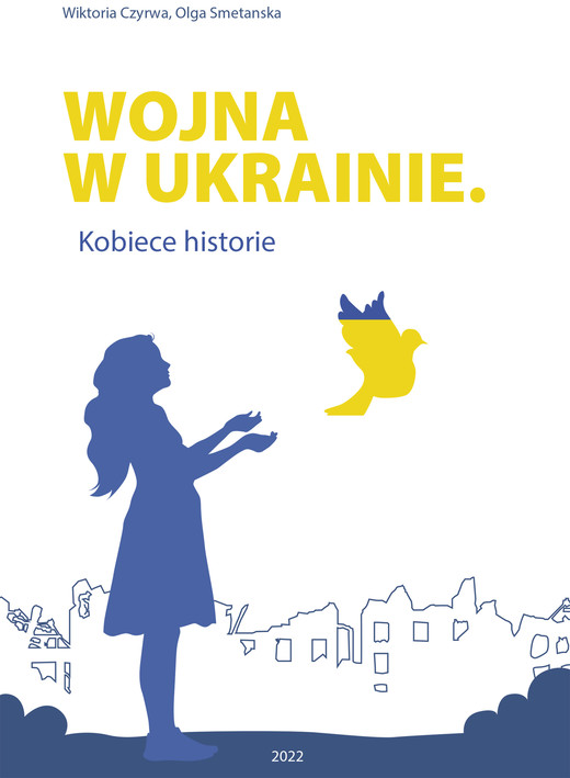 okładka Wojna w Ukrainie ebook | epub, mobi | Wiktoria Czyrwa, Olga Smetanska