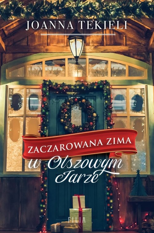 okładka Zaczarowana zima w Olszowym Jarze książka | Joanna Tekieli