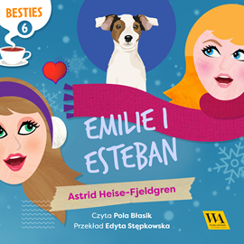 okładka Emilie i Esteban audiobook | MP3 | Astrid Heise-Fjeldgen