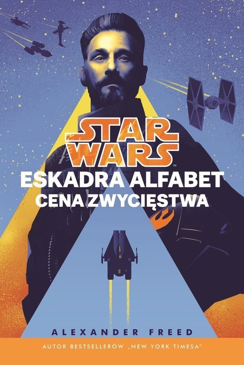 okładka Star Wars Eskadra Alfabet Cena zwycięstwa Tom 3 książka | Alexander Freed