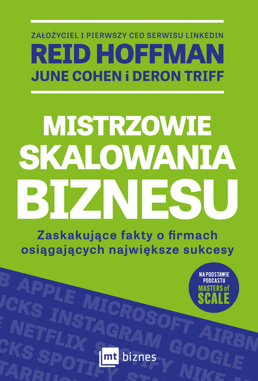 okładka Mistrzowie skalowania biznesu ebook | epub, mobi | Julie Cohen, Reid Hoffman, Deron Triff