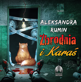 okładka Zbrodnia i Karaś audiobook | MP3 | Aleksandra Rumin