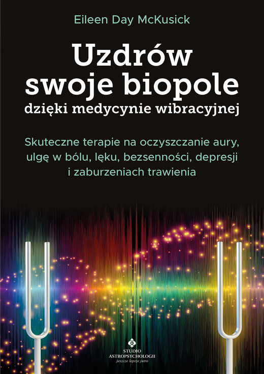 okładka Uzdrów swoje biopole dzięki medycynie wibracyjnej ebook | epub, mobi, pdf | Eileen Day McKusick