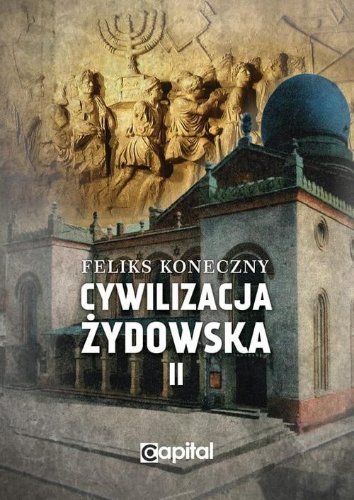 okładka Cywilizacja żydowska Tom 2 książka | Feliks Koneczny