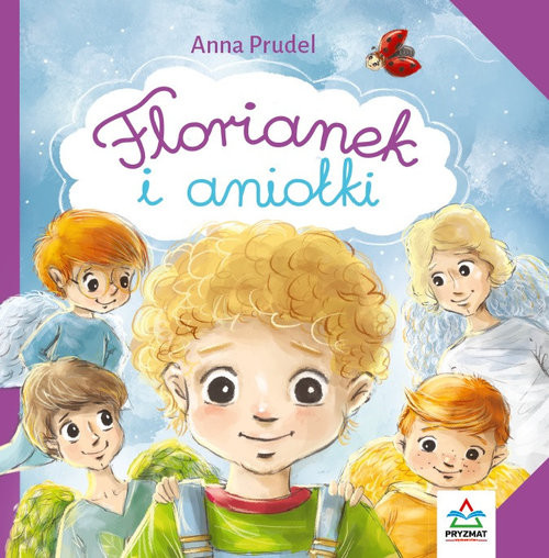 okładka Florianek i aniołki książka | Anna Prudel