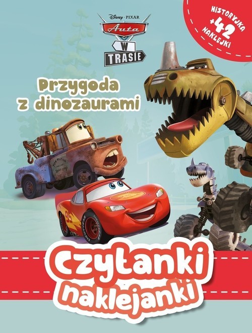 okładka Czytanki naklejanki Przygoda z dinozaurami Disney Pixar Auta w trasie książka