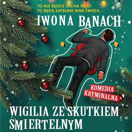 okładka Wigilia ze skutkiem śmiertelnym audiobook | MP3 | Iwona Banach