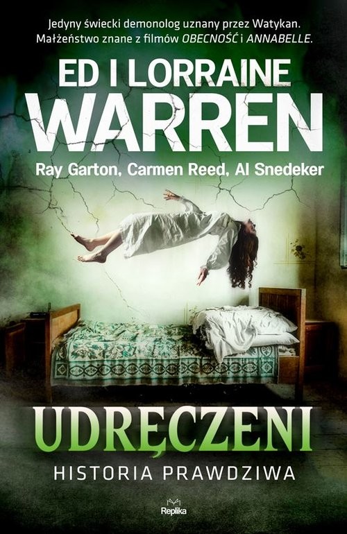 okładka Udręczeni Historia prawdziwa książka | Ed Warren, Lorraine Warren, Robert Curran, Jack Smurl, Janet Smurl