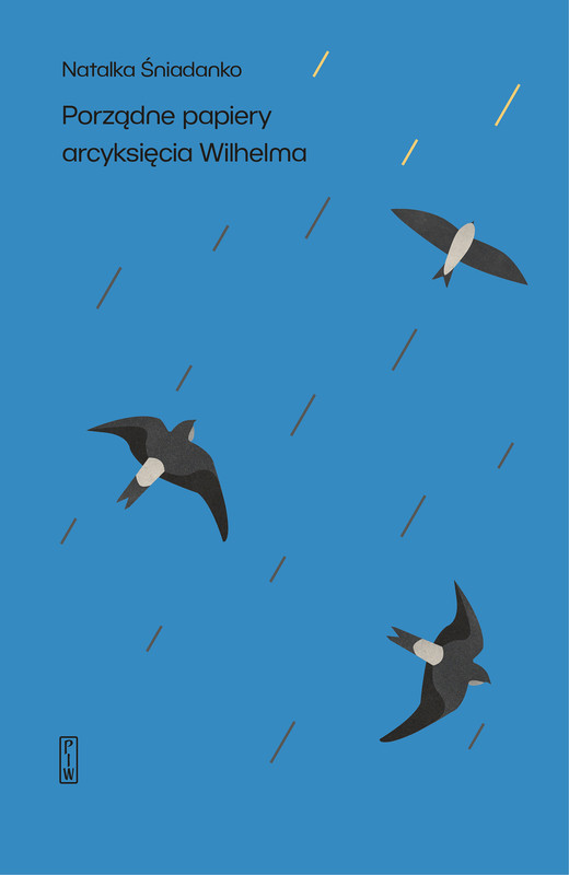 okładka Porządne papiery arcyksięcia Wilhelma ebook | epub, mobi | Natalka Śniadanko