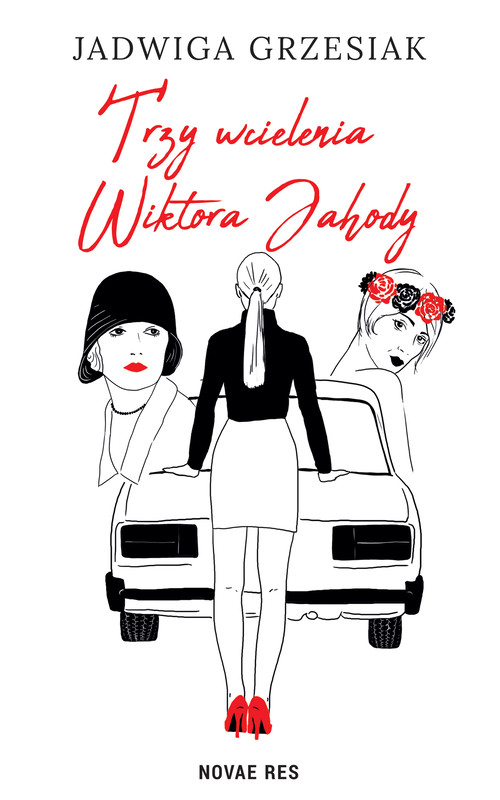 okładka Trzy wcielenia Wiktora Jahody ebook | epub, mobi | Jadwiga Grzesiak