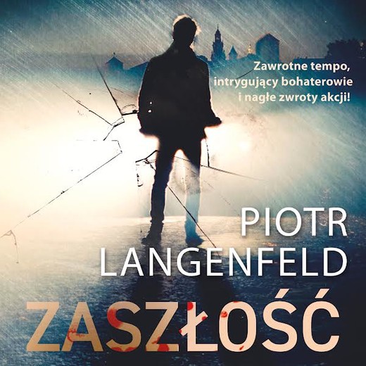okładka Zaszłość audiobook | MP3 | Piotr Langenfeld
