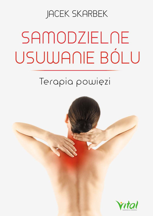 okładka Samodzielne usuwanie bólu - PDF ebook | pdf | Skarbek Jacek