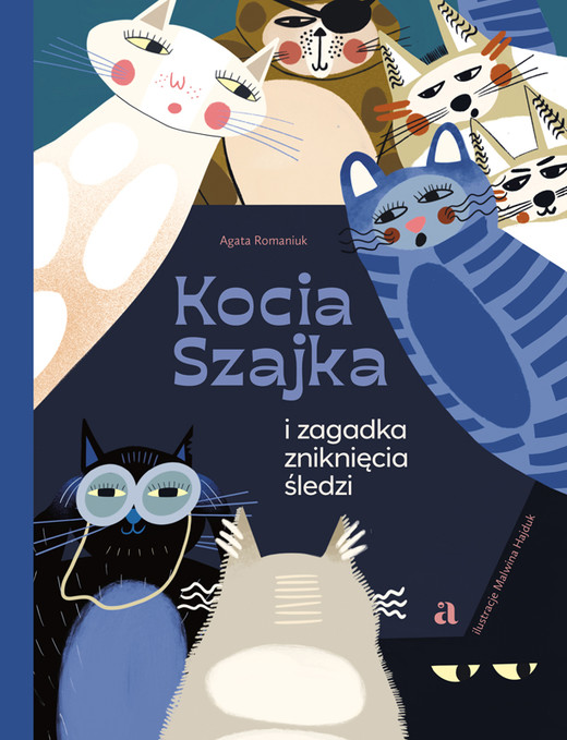 okładka Kocia Szajka i zagadka zniknięcia śledzi ebook | epub, mobi | Agata Romaniuk