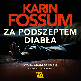 okładka Za podszeptem diabła część IV audiobook | MP3 | Karin Fossum