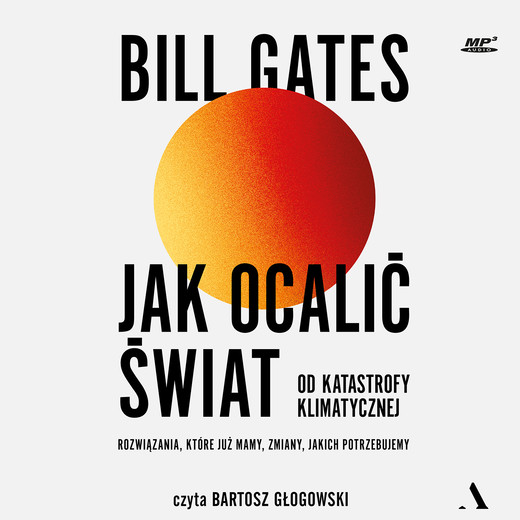 okładka Jak ocalić świat od katastrofy klimatycznej audiobook | MP3 | Bill Gates