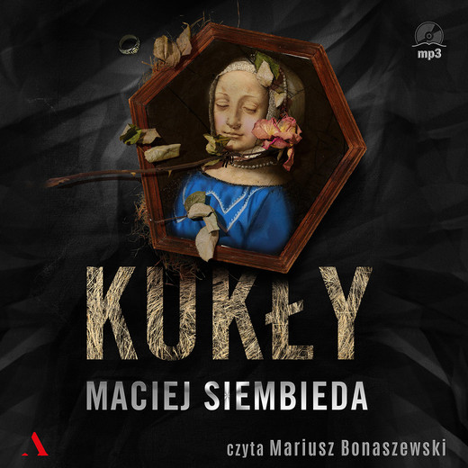 okładka Kukły audiobook | MP3 | Maciej Siembieda