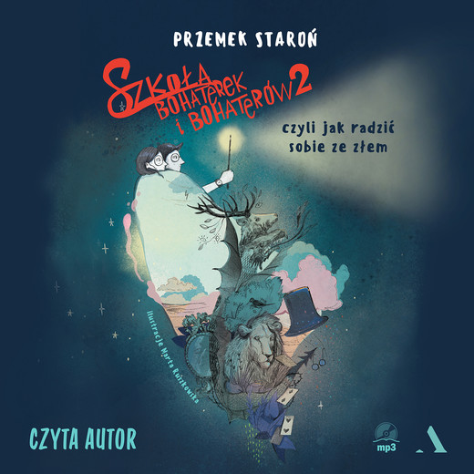 okładka Szkoła bohaterek i bohaterów. Część 2 audiobook | MP3 | Przemek Staroń