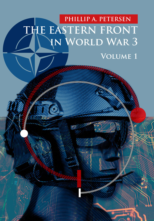 okładka The Eastern Front In World War 3. Volume I ebook | epub, mobi | Phillip Petersen