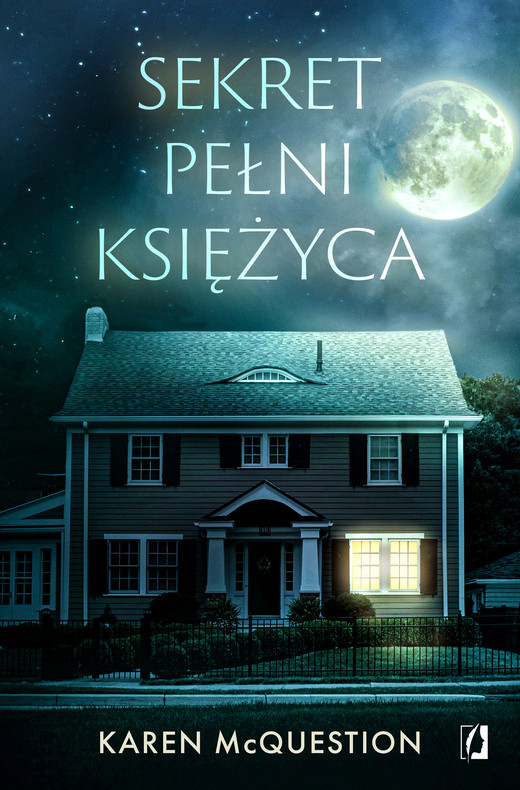 okładka Sekret pełni księżyca ebook | epub, mobi | Karen McQuestion