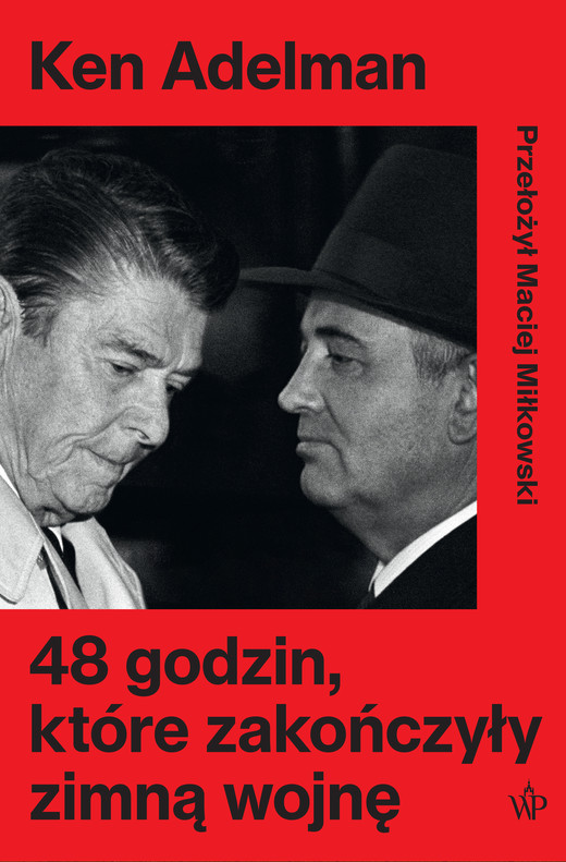 okładka 48 godzin, które zakończyły zimną wojnę ebook | epub, mobi | Ken Adelman