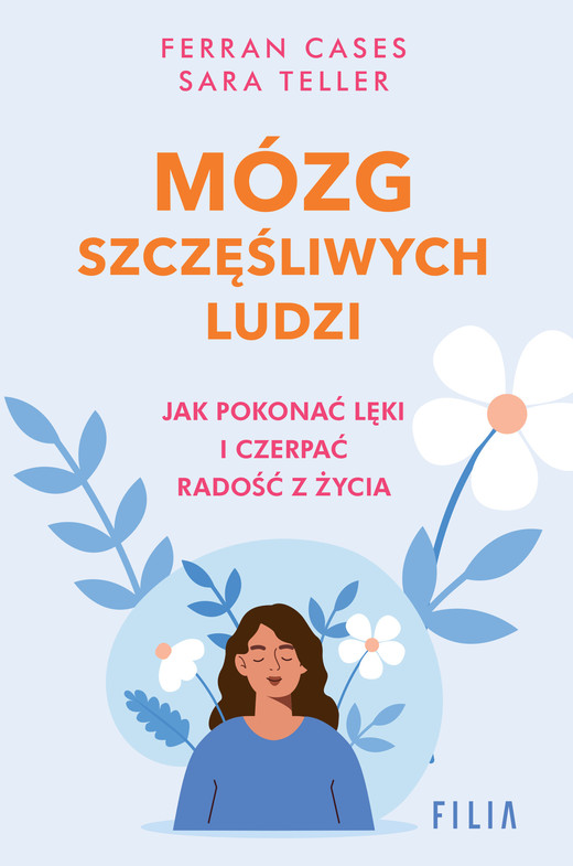 okładka Mózg szczęśliwych ludzi ebook | epub, mobi | Cases Ferran, Teller Sara