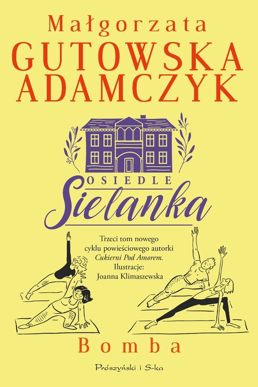 okładka Osiedle Sielanka. Bomba książka | Małgorzata Gutowska-Adamczyk