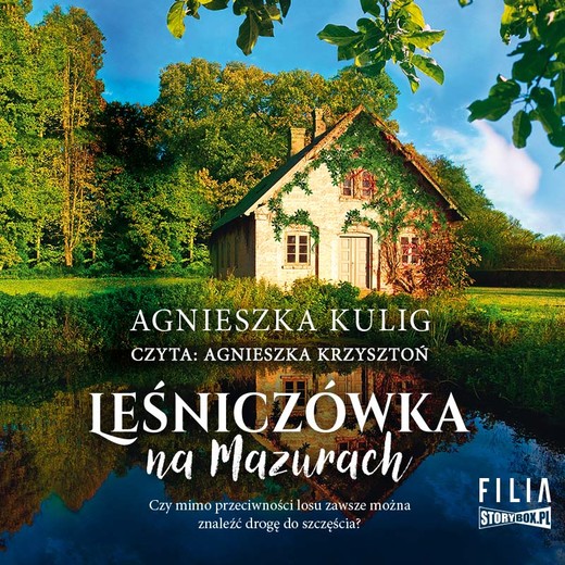 okładka Leśniczówka na Mazurach audiobook | MP3 | Agnieszka Kulig
