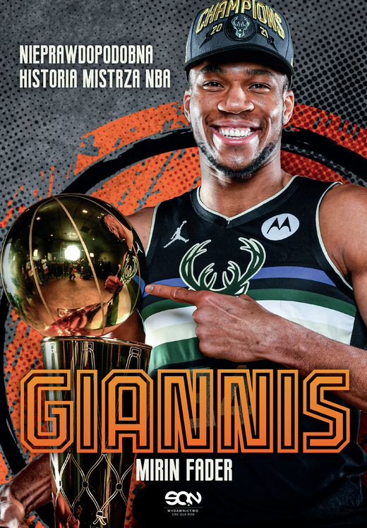 okładka Giannis. Nieprawdopodobna historia mistrza NBA ebook | epub, mobi | Mirin Fader