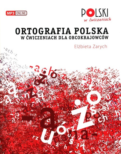 okładka Ortografia polska w ćwiczeniach dla obcokrajowców książka | Elżbieta Zarych