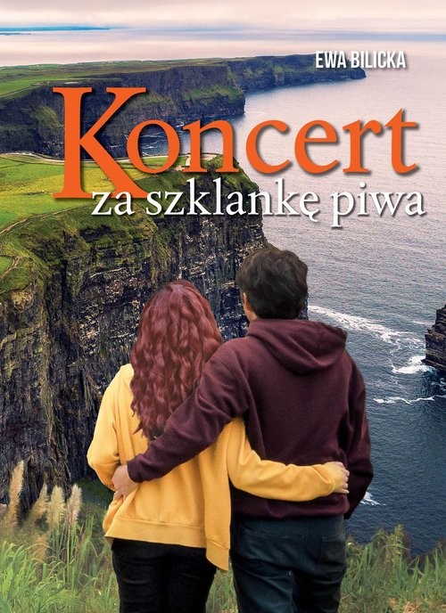 okładka Koncert za szklankę piwa książka | Ewa Bilicka