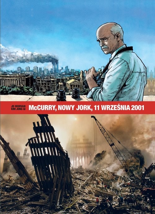 okładka McCurry Nowy Jork 11 września 2001 książka | Morvan Jd, Severine Trefouel