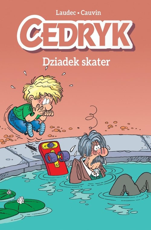 okładka Cedryk Dziadek skater Tom 2 książka