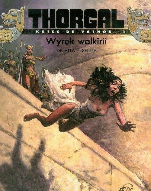 okładka Thorgal - Kriss de Valnor. Wyrok walkirii. Tom 2 książka | Yves Sente