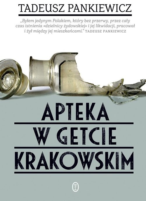 okładka Apteka w getcie krakowskim książka | Tadeusz Pankiewicz