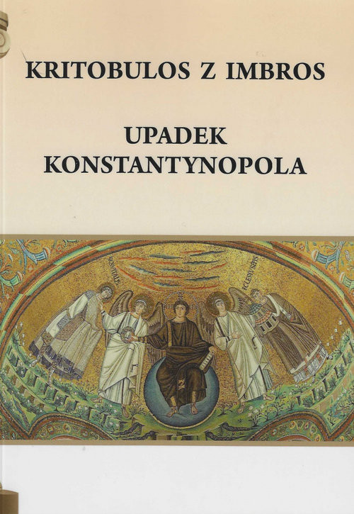 okładka Upadek Konstantynopola książka | Kritobulos zImbros