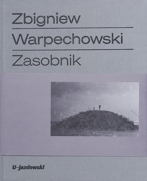 okładka Zasobnik / CSW Ujazdowski książka | Zbigniew Warpechowski