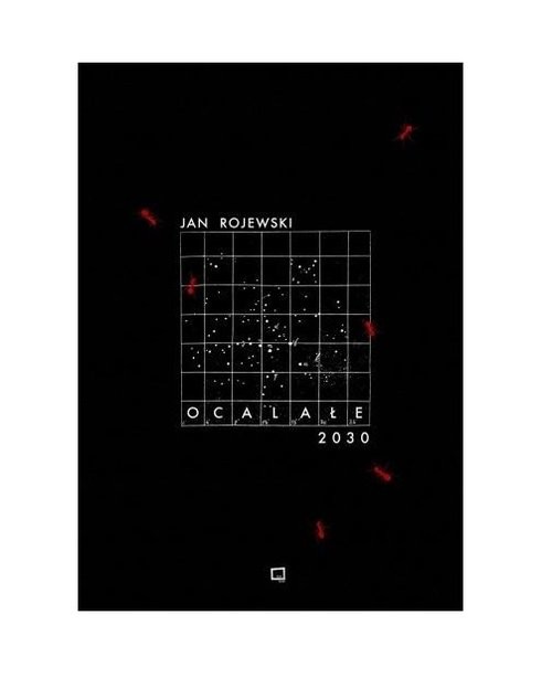 okładka Ocalałe 2030 książka | Rojewski Jan