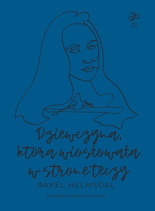 okładka Dziewczyna która wiosłowała w stronę tęczy książka | Rakel Helmsdal