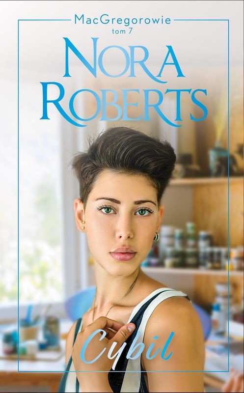 okładka MacGregorowie Tom 7 Cybil książka | Nora Roberts