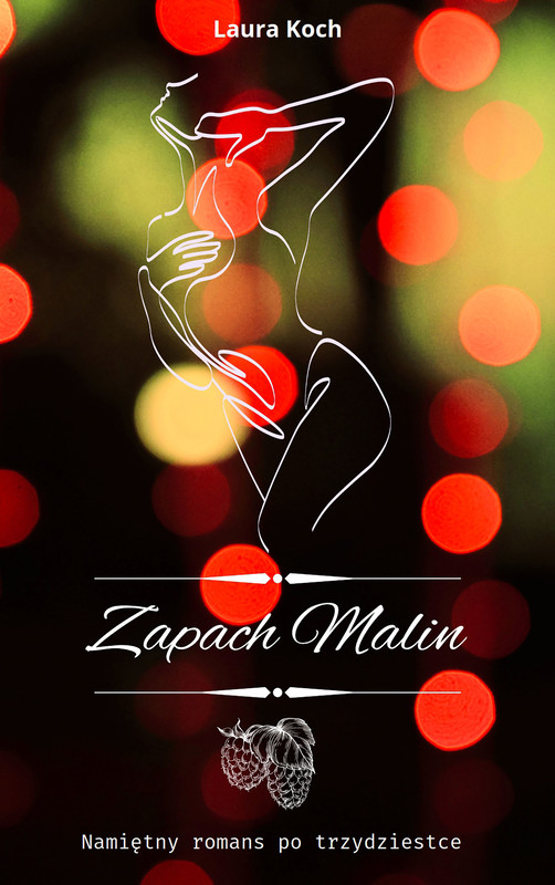 okładka Zapach malin ebook | epub, mobi | Laura Koch