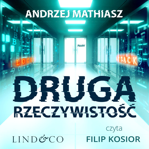 okładka Druga rzeczywistość audiobook | MP3 | Andrzej Mathiasz