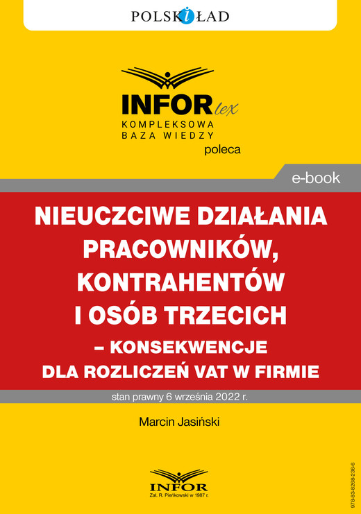 okładka Nieuczciwe działania pracowników, kontrahentów i osób trzecich – konsekwencje dla rozliczeń VAT w firmie ebook | pdf | Marcin Jasiński