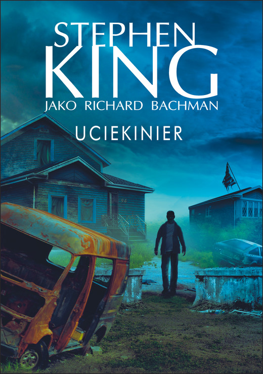 okładka Uciekinier ebook | epub, mobi | Stephen King