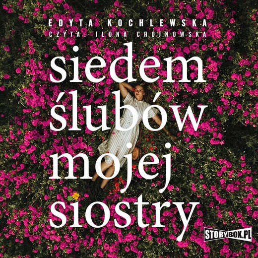 okładka Siedem ślubów mojej siostry audiobook | MP3 | Edyta Kochlewska