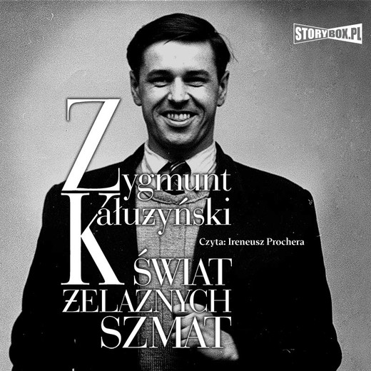 okładka Świat żelaznych szmat audiobook | MP3 | Zygmunt Kałużyński
