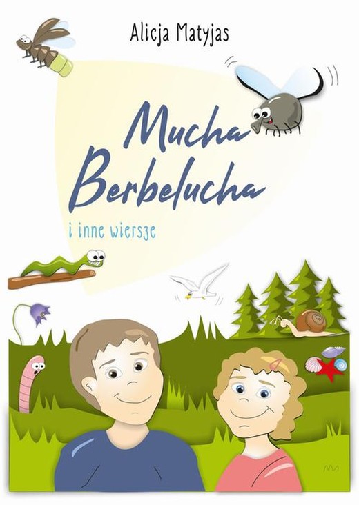 okładka Mucha Berbelucha i inne wiersze ebook | pdf | Alicja Matyjas