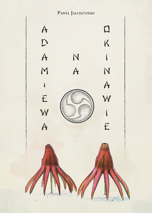 okładka Adam i Ewa na Okinawie ebook | epub, mobi | Paweł Jałoszyński