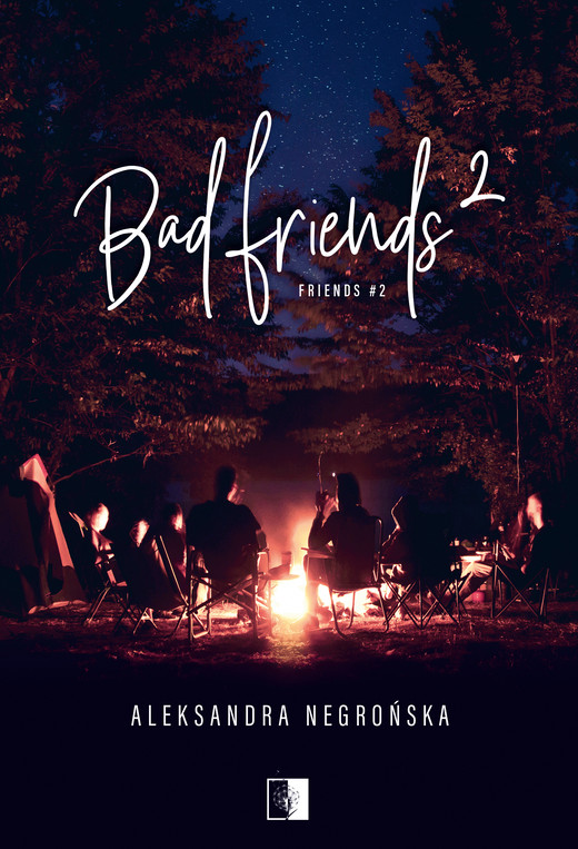 okładka Bad Friends 2 ebook | epub, mobi | Aleksandra Negrońska