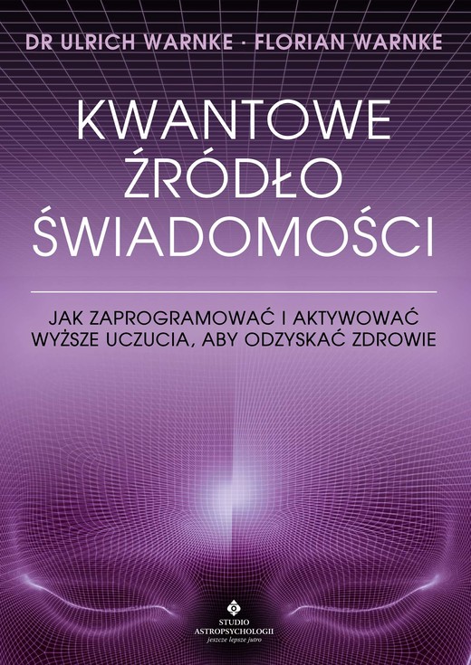 okładka Kwantowe źródło świadomości ebook | epub, mobi, pdf | Dr Ulrich Warnke